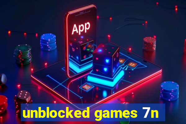 unblocked games 7n